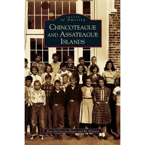 Chincoteague and Assateague Islands - Hardcover