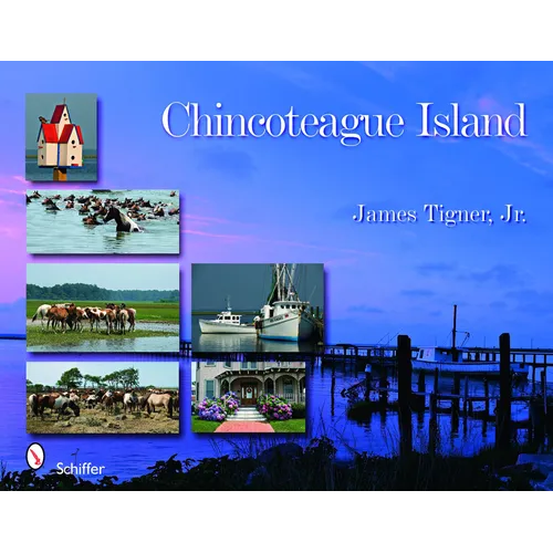 Chincoteague Island - Hardcover