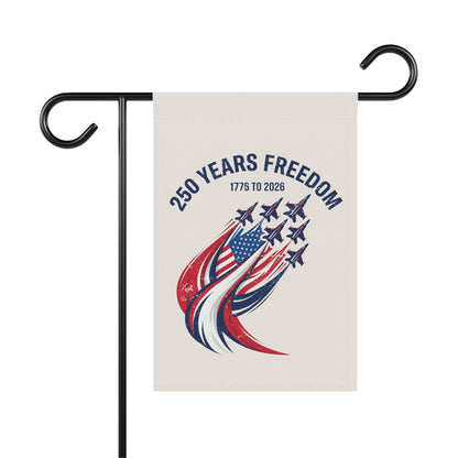 America's 250 Garden Flag |  250 Years Freedom Jets