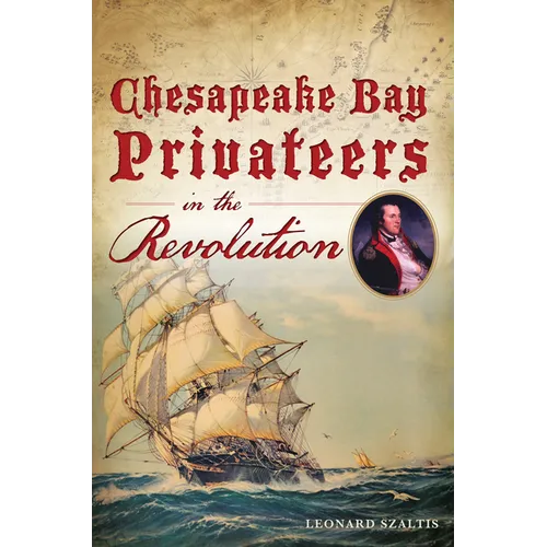 Chesapeake Bay Privateers in the Revolution - Paperback